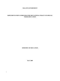 IMPLEMENTATION GUIDELINES FOR THE NATIONAL POLICY ON SPECIAL NEEDS EDUCATION - Malawi 2009