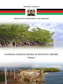 Kenya National Climate Change Action Plan 2018-2022