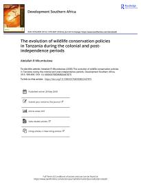 The evolution of wildlife conservation policies in Tanzania during the colonial and post independence periods