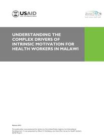 Understanding the Complex Drivers of Instrinsic Motivation for Health Workers in Malawi
